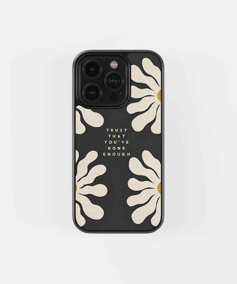 Enough Trust Glass Phone Case